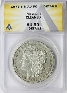 1878-S 1h KE_[ ANACS AU50 ڍ׃N[jOς