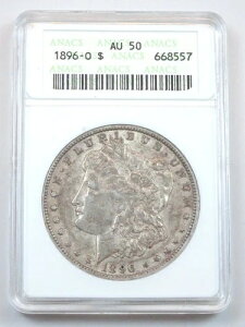 1896-O K ANACS AU50 - Be[W \[v{bNXz_[