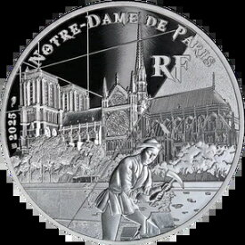 2025年 フランス 22.2gr シルバー プルーフ ユネスコ世界遺産: ノートルダム大聖堂 在庫あり