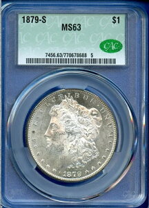 1879 S CACG MS63 �����K����� 1�h�� US 1879-S MS-63 CAC ���b�N�X �J���I PL