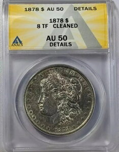 1878N P K Vo[h ANACS AU-50 8TF N[jOς