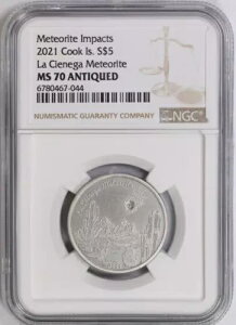 2021 NGC クック諸島 5ドル 隕石衝突 ラ・シエネガ シルバーコイン MS70 アンティーク