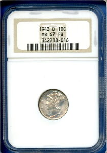 1943 D NGC MS67FB �}�[�L�����[�_�C�� 10�Z���g �č������� ��� 1943-D MS-67 FB