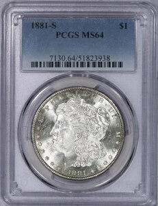 1881-S ���[�K�� �V���o�[ �_���[ $1 PCGS MS64 - ���Ɍ��򂪂���A�Z�~ PL!