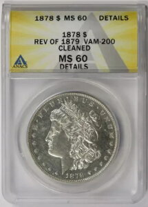 1878�N 79 VAM-200 �����K���E�_���[ $1 MS 60 �ڍ� ANACS 1879�N����