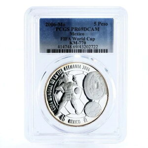 メキシコ 5ペソ サッカーワールドカップ ドイツ PR69 PCGS プルーフ銀貨 2006年