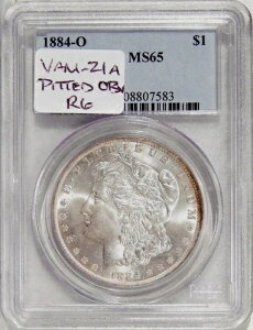 1884-O $1 PCGS MS 65 VAM-21A ~ 󏭂R6Vo[KhoGeB