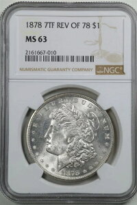 1878N 7TF Rev of 78 $1 K MS63 NGC 2161667-010