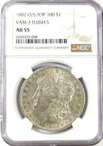 1882 O/S TOP-100 VAM-3 FLUSH S ���[�K�� �V���o�[ �_���[ $1 - NGC AU55 - �g�b�v 100!!!