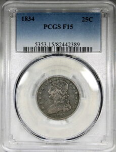1834年 キャップドバストクォーター PCGS F15 アトラクティブタイプコイン