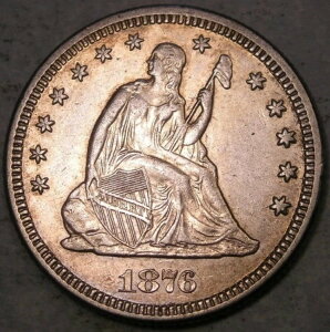 1876年 自由の女神座像 シルバークォーター 希少 非常に魅力的 高品質