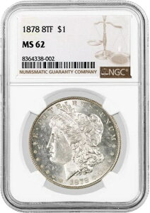 1878�N 8TF 8 �e�[���t�F�U�[ 1�h�� �����K����� NGC MS62 �����ʃR�C��