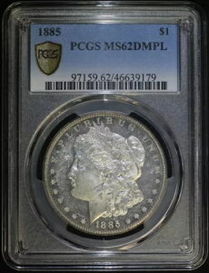 1885�N P �����K����� PCGS MS62DMPL �f�B�[�v�~���[ �v���[�t���C�N �h��ȃ~���[