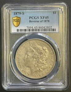 1879 SA1878N̗ʁAK 1h PCGS XF-45AZ~L[f[gRC