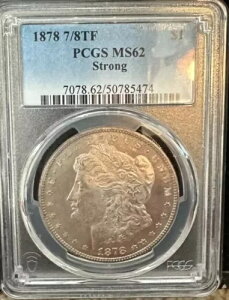 1878N 7/8TF 1h K - PCGS MS62 78 H