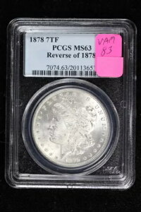 1878�N 7TF �����K���E�_���[ VAM-83 High 1 PCGS MS 63 1878�N 4NU9�̗���