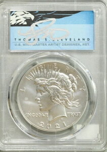 2021年 シルバーピースダラー PCGS MS 70 100周年 トーマス・クリーブランド サイン入り #8236