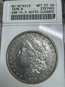 1878�N 8TF�����K���h���AVAM-14.5 ANACS AU�ڍׁA�\�[�v�{�b�N�X�A��������
