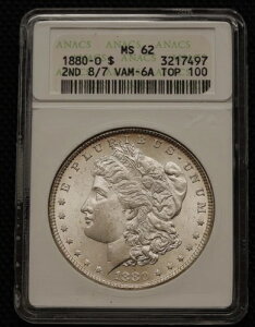 1880�N 8/7-O �����K����� ANACS MS62 �g�b�v100 VAM-6A �I�[�o�[�f�[�g �o���G�e�B�W�F��