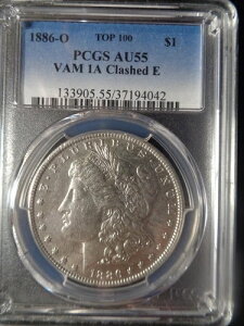 1886-O ���[�K����݁ATOP 100 PCGS AU 55 VAM 1A �N���b�V�� E�A�󏭃R�C���B