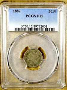 1882�N PCGS F15 3�Z���g�j�b�P��