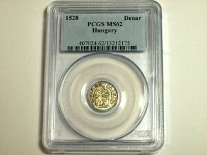 1528�N�n���K���[�E�f�i�[���E�t�F���f�B�i���h�E�}�h���i/�`���C���h PCGS MS-62 TOP POP SN6518
