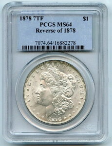 1878�N 7TF �����K����� PCGS MS64 ���� 1878�N - �t�B���f���t�B�A - BX351