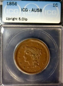 1856 エラークリップ ICG AU58 編み込みヘア ラージセント ナイス CH AU クリップコイン NR