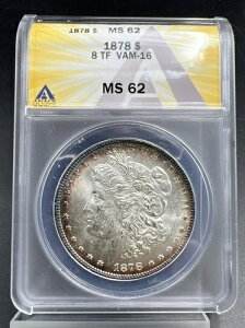 1878 P 8TF ���[�K�� �V���o�[ �_���[ �o���G�e�B�R�C�� ANACS MS62 VAM-16 TDO OBV �g���v�� *