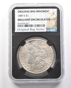1889-S モルガン銀貨 オリジナルバッグ フラグメント BU NGC *4366