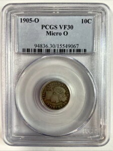 1905-O バーバー ダイム「マイクロ O」PCGS VF30 素晴らしい色!
