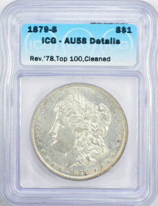 1879-S 1878 �N�����K����݂̗��� - ICG AU58 �ڍ� - TOP-100!!