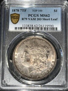 1878N 7TF Rev. 1879N K  VAM-203A PCGS MS62 A NbV