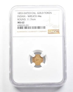1853�N�� �J���t�H���j�A�S�[���h�g�[�N�� �C���f�B�A�����[�X #4a ���E���h 11.7mm MS62 NGC *4708