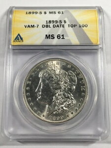 1899-S $1 VAM-7 �_�u���f�[�g �g�b�v100 �����K�� �V���o�[ �h�� ANACS MS61 6EBE25