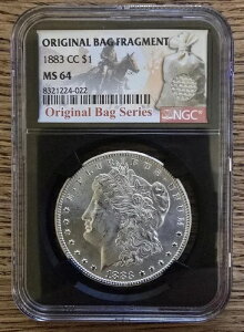 1883年-CC モルガン銀貨 オリジナルバッグ フラグメント NGC MS64