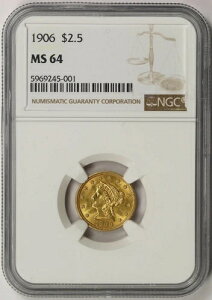 1906�N ���o�e�B�w�b�h�N�H�[�^�[�C�[�O���S�[���h $2.5 MS 64 NGC