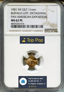 �g�b�v�|�b�v�I1901�N�j���[���[�N�M���g�o�b�t�@���[�APAN-PAC EXPO / NGC MS62PL�̂�PL�F��R.8