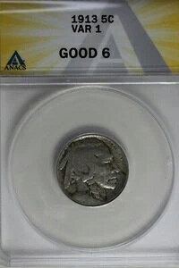 1913 .05 ANACS G 6 VAR 1 �o�b�t�@���[�j�b�P���A�C���f�B�A���j�b�P���A5�Z���g�s�[�X