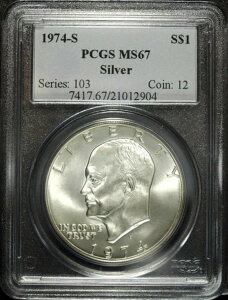 1974 S PCGS MS 67 �V���o�[ ������ �A�C�[���n���[�h�� ���� �f���炵���R���N�^�[�Y�A�C�e�� 904
