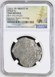 1622-28年 フィリップ4世 メキシコ 銀貨 4レアル ルカヤンビーチ 海賊難破船 NGC 良品