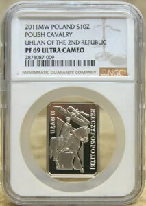 ポーランド 2011 MW 10 ズウォティチ NGC PF69UC ポーランド騎兵隊の歴史 ? ウーラン