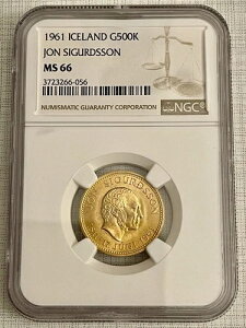 アイスランド 1961年 ジョン・シグルズソン 500クローナ金貨 NGC MS66 SKU#5603
