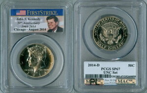 2014 D PCGS SP67 �t�@�[�X�g�X�g���C�N�N���b�h�A�V�J�S�A�i JFK �n�[�t�P�l�f�B MAC �v���[�t