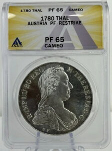オーストリア PF 1780 オーストリア マリア・テレジア シルバーターラー 再鋳造 - ANACS PF65 カメオ