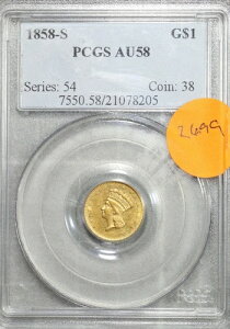 1858�N S �č��S�[���h �v�����Z�X �h�� $1 �^�C�v 3 PCGS AU 58 *�^�t �A���e�x���� S �~���g*
