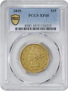 1840N 10h oeBwbhC[O PCGS XF 45