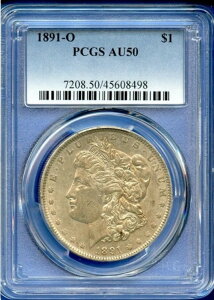 1891 O PCGS AU50 KE_[ 1h č 󏭓t 1891-O AU-50