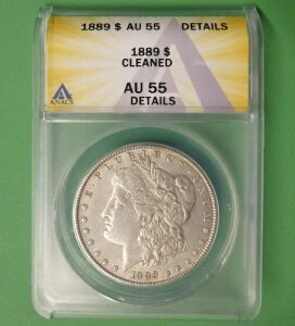 1889 ANACS AU 55 ڍ K݁AAJO 1hd