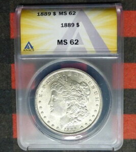 1889 ANACS MS 62 K݁AAJO 1h